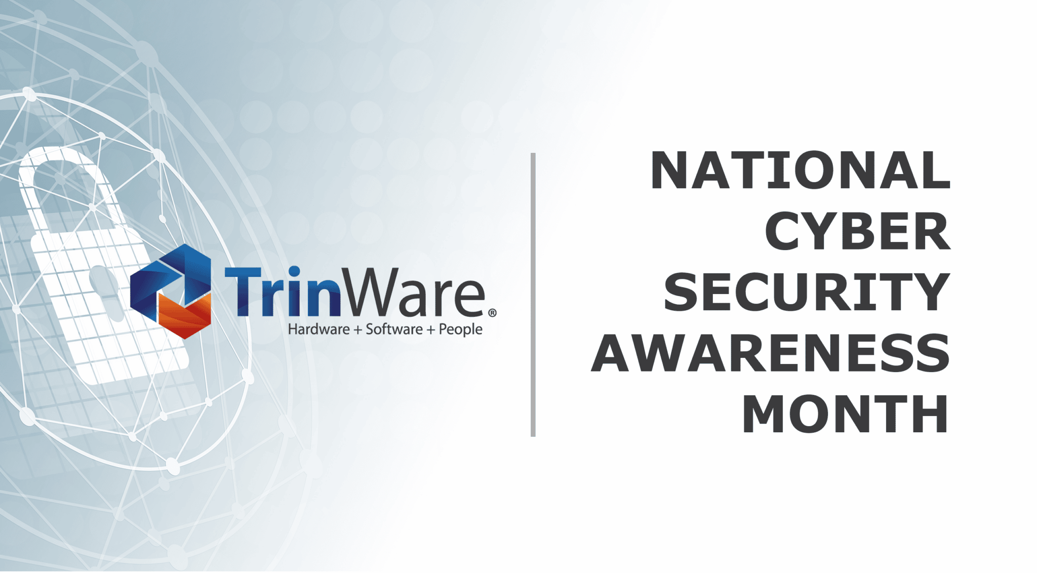 TrinWare Celebrates Cyber Security Awareness Month For October - TrinWare